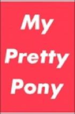 [Nightmares and Dreamscapes 14] • My Pretty Pony